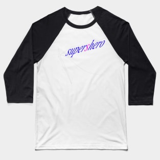 Female Superhero Baseball T-Shirt